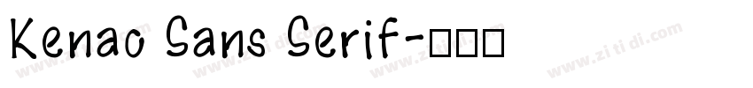 Kenao Sans Serif字体转换